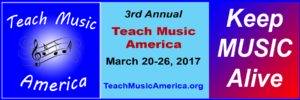 2-28-2017 Teach Music America Week